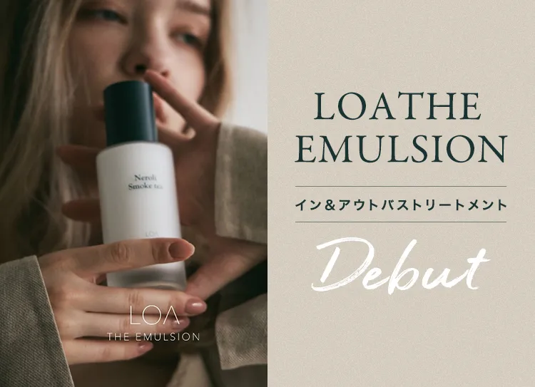 LOA THE EMULSION デビュー